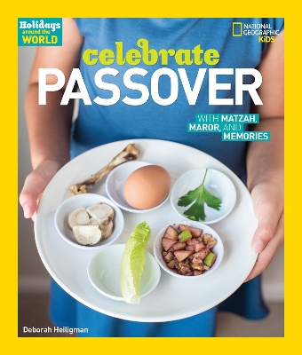 CELEBRATE PASSOVER: WITH MATZAH, MAROR, AND MEMORIES