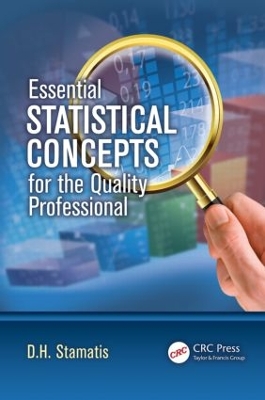 ESSENTIAL STATISTICAL CONCEPTS FOR THE QUALITY PROFESSIONAL