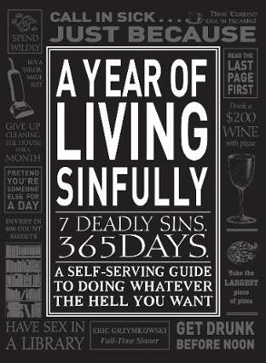 A YEAR OF LIVING SINFULLY (7 DEADLY SINS 365 DAYS) PB B FORMAT