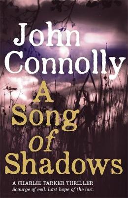 A SONG OF SHADOWS PB