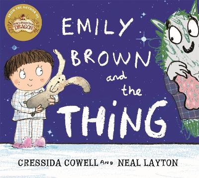 EMILY BROWN AND THE THING EMILY BROWN AND THE THING