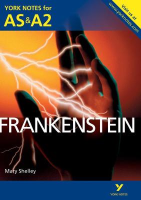 YORK NOTES FOR AS&A2 FRANKENSTEIN