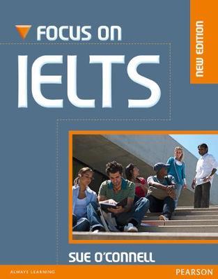 FOCUS ON IELTS SB (+ MY ENGLISH LAB) N/E FOCUS ON IELTS SB (+ MY ENGLISH LAB) N/E