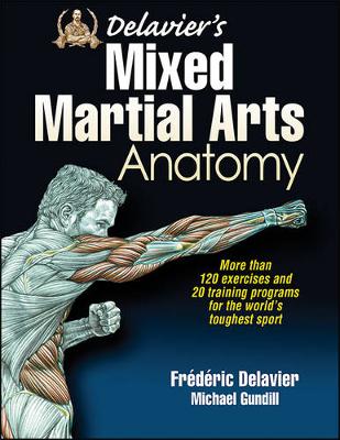 DELAVIER'S MIXED MARTIAL ARTS ANATOMY  PB