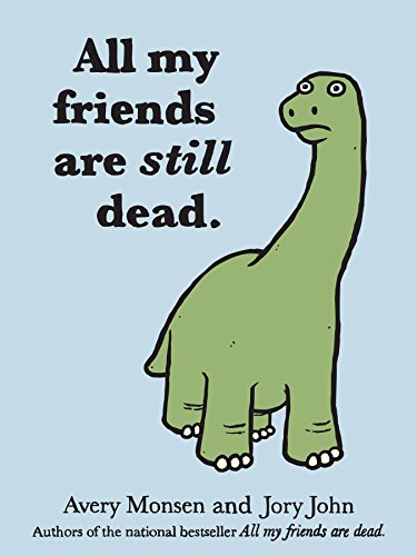 All My Friends Are Still Dead PB All My Friends Are Still Dead PB