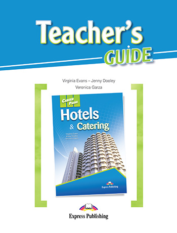 CAREER PATHS HOTELS & CATERING TCHR'S GUIDE