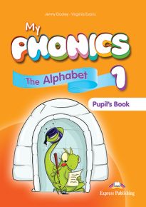 MY PHONICS 1 ALPHABET PUPIL'S PACK