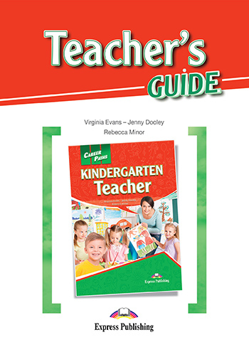 CAREER PATHS KINDERGARTEN TEACHER- TCHR'S GUIDE
