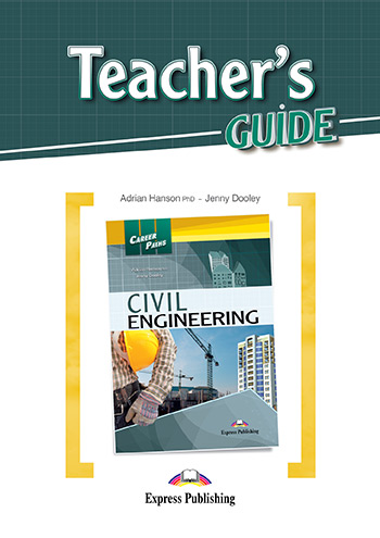 CAREER PATHS CIVIL ENGINEERING TCHR'S GUIDE