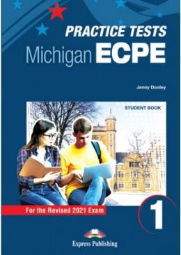 NEW PRACTICE TESTS FOR THE MICHIGAN ECPE 1 SB (+ DIGIBOOKS APP) 2021 EXAM NEW PRACTICE TESTS FOR THE MICHIGAN ECPE 1 SB (+ DIGIBOOKS APP) 2021 EXAM