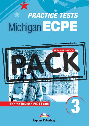 NEW PRACTICE TESTS FOR THE MICHIGAN ECPE 3 TCHR'S (+ DIGIBOOKS APP) 2021 EXAM