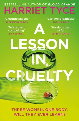 A Lesson in Cruelty : The propulsive new thriller from the bestselling author of Blood Orange PB