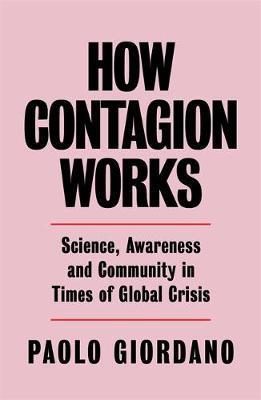 HOW CONTAGION WORKS