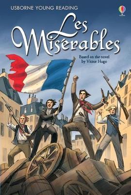 USBORNE YOUNG READING 3: LES MISERABLES HC