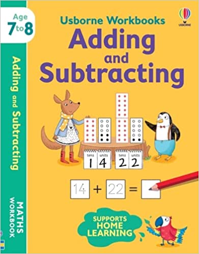 USBORNE WORKBOOKS ADDING AND SUBTRACTING 7-8 PB