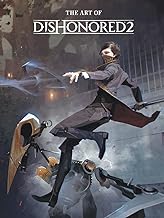 Art of Dishonored 2, The