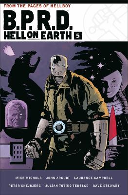 B.P.R.D. Hell on Earth Volume 5 B.P.R.D. Hell on Earth Volume 5