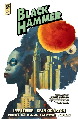 Black Hammer Library Edition Volume 2 Black Hammer Library Edition Volume 2