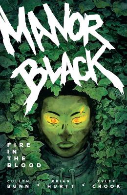 Manor Black Volume 2: Fire in the Blood Manor Black Volume 2: Fire in the Blood