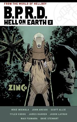 B.P.R.D. Hell on Earth Volume 2 B.P.R.D. Hell on Earth Volume 2