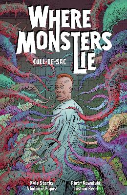 Where Monsters Lie Volume 2: CULL-DE-SAC   PB