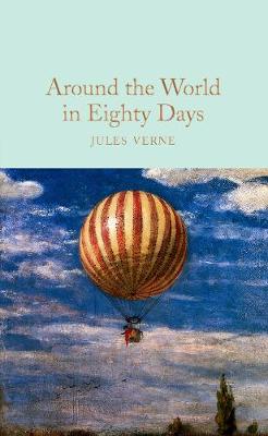COLLECTOR'S LIBRARY : AROUND THE WORLD IN EIGHTY DAYS  HC