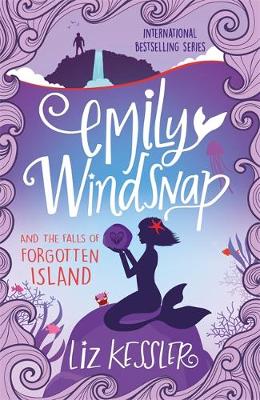EMILY WINDSNAP AND THE FALLS OF FORGOTTEN ISLAND : BOOK 7 PB
