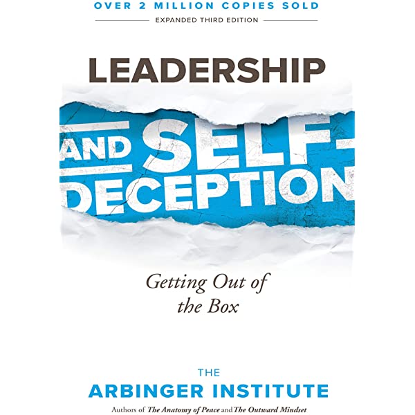 LEADERSHIP AND SELF-DECEPTION PB
