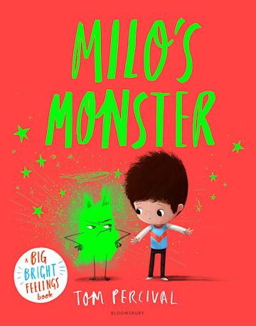 BIG BRIGHT FEELINGS : MILO'S MONSTER