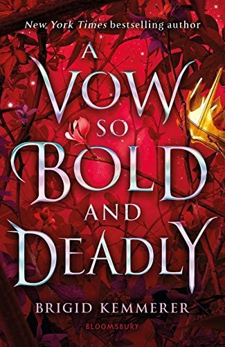 A VOW SO BOLD AND DEADLY A VOW SO BOLD AND DEADLY