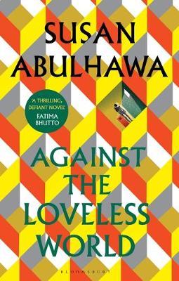 AGAINST THE LOVELESS WORLD PB AGAINST THE LOVELESS WORLD PB