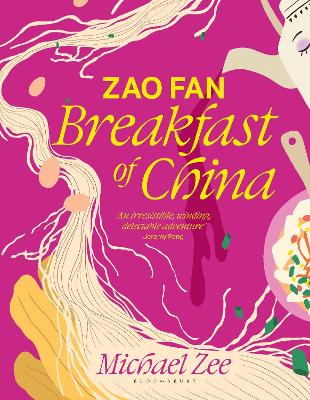 ZAO FAN: BREAKFAST OF CHINA HC ZAO FAN: BREAKFAST OF CHINA HC