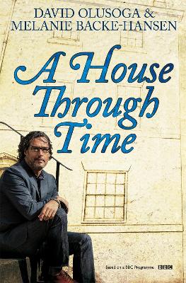 A HOUSE THROUGH TIME