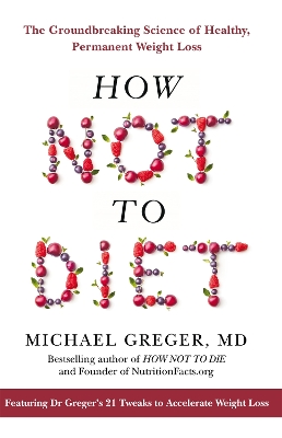 HOW NOT TO DIET