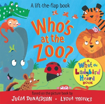 WHOS AT THE ZOO? A WHAT THE LADYBI