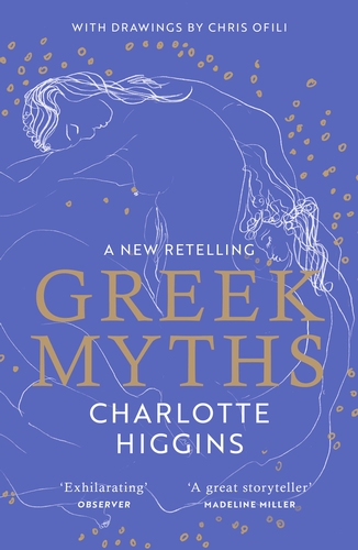 GREEK MYTHS: A NEW RETELLING