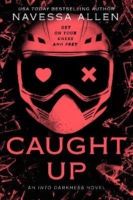 Into Darkness #2: CAUGHT UP