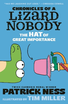 CHRONICLES OF A LIZARD NOBODY: THE HAT OF GREAT IMPORTANCE PB