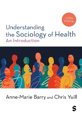 UNDERSTANDING THE SOCIOLOGY OF HEALTH 6TH ED PB