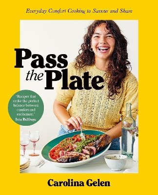 Pass the Plate : Everyday Comfort Cooking to Savour and Share HC Pass the Plate : Everyday Comfort Cooking to Savour and Share HC