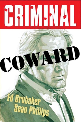 CRIMINAL VOLUME 1: COWARD (NEW EDITION) PB CRIMINAL VOLUME 1: COWARD (NEW EDITION) PB