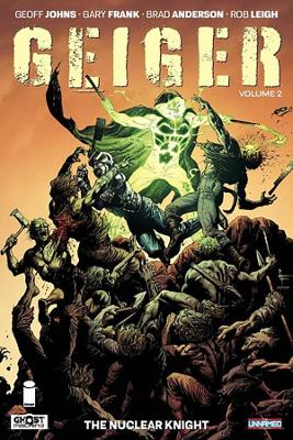 GEIGER VOLUME 2 : THE NUCLEAR KNIGHT PB GEIGER VOLUME 2 : THE NUCLEAR KNIGHT PB
