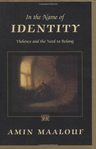 IN THE NAME OF IDENTITY VIOLENCE AND THE NEED TO BELONG HC