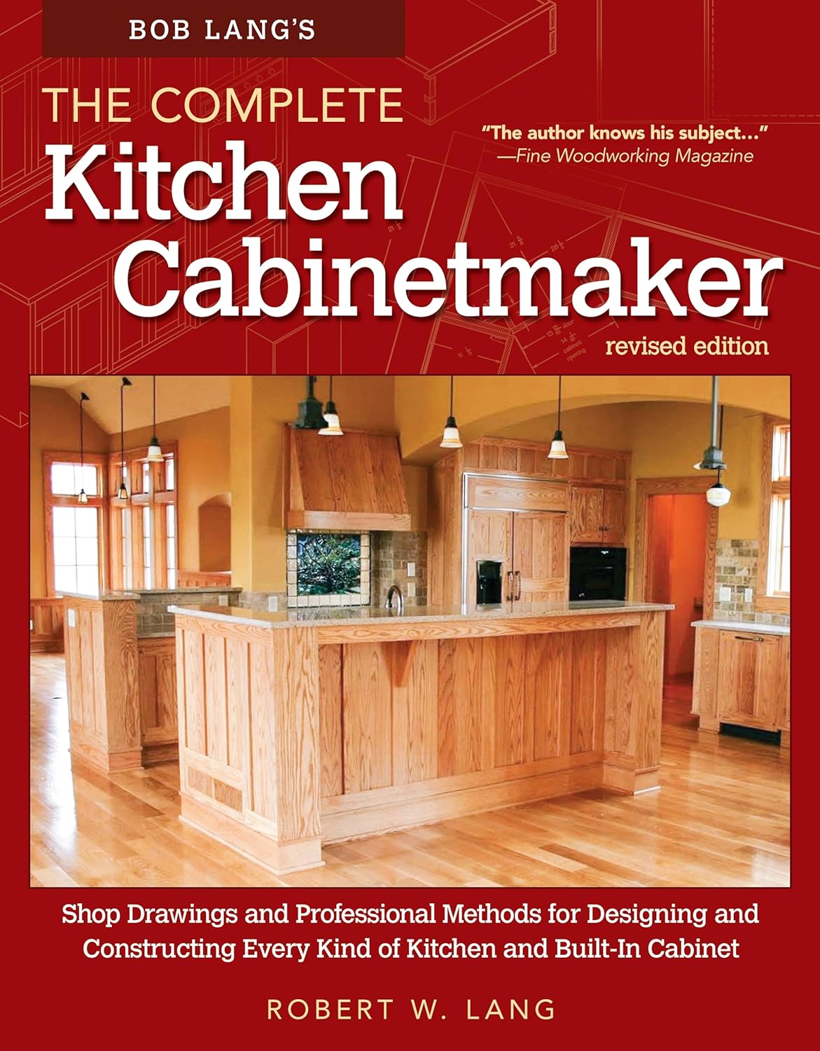 BOB LANG THE COMPLETE KITCHEN CABINMAKER