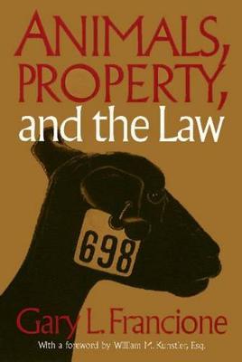 ANIMALS, PROPERTY AND THE LAW  PB