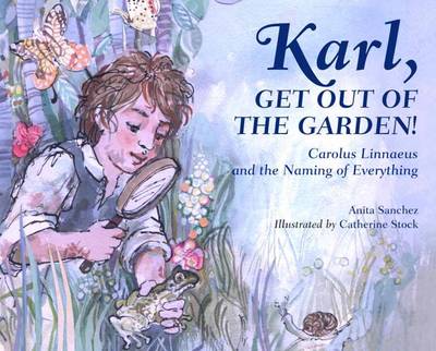 KARL, GET OUT OF THE GARDEN!  HC