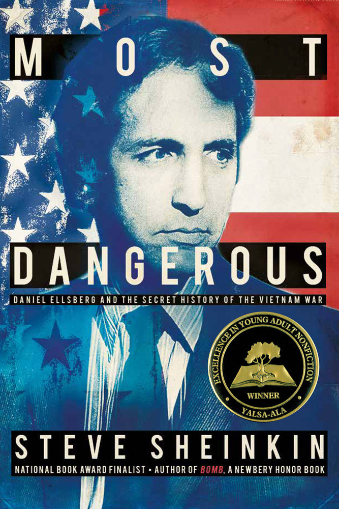 MOST DANGEROUS: DANIEL ELLSBERG AND THE SECRET HISTORY OF THE VIETNAM WAR  PB