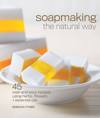SOAPMAKING THE NATURAL WAY  PB