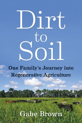 DIRT TO SOIL DIRT TO SOIL
