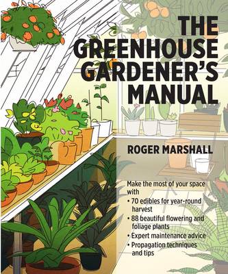 THE GREENHOUSE GARDENER'S MANUAL  PB